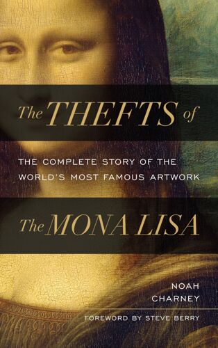 The Thefts Of The Mona Lisa
