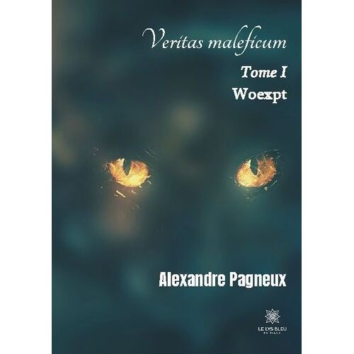 Veritas Maleficum - Tome 1 - Woexpt