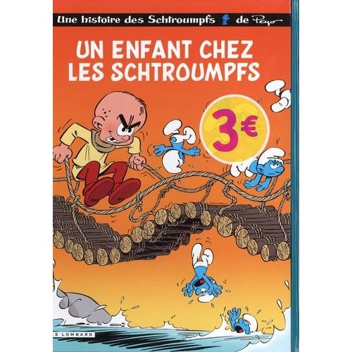 Une Histoire Des Schtroumpfs - Tome 25 - Un Enfant Chez Les Schtroumpfs
