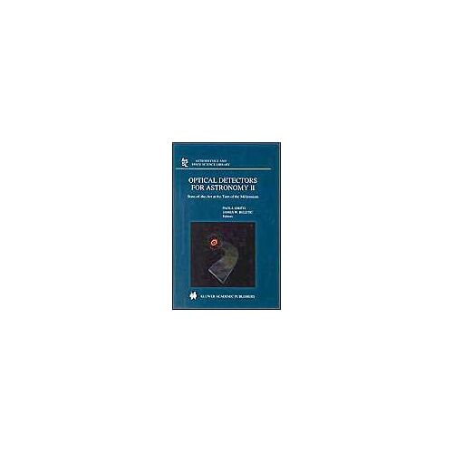 Optical Detectors For Astronomy 2. - State-Of-The Turn Of The Millenium