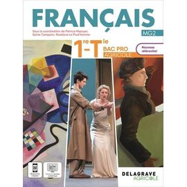 Français 1re, Tle Bac Pro Agricole