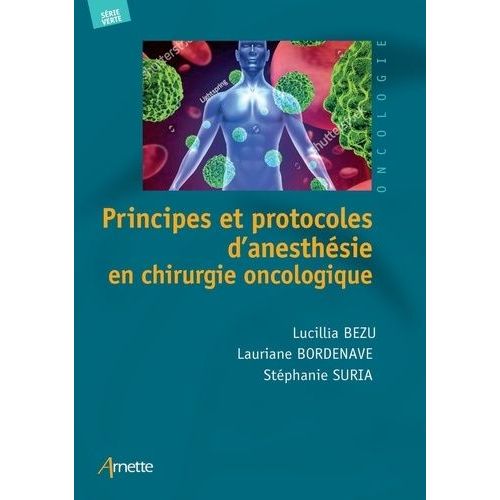 Principes Et Protocoles D'anesthésie En Chirurgie Oncologique