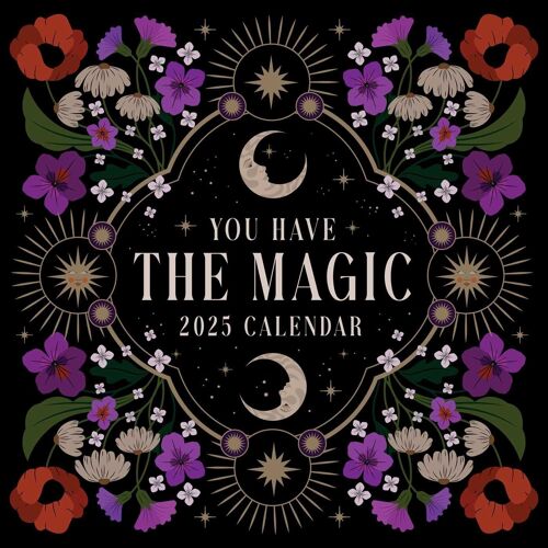 You Have The Magic 2025 Wall Calendar