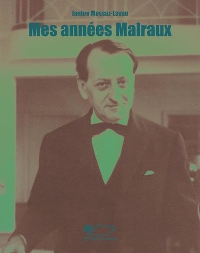Mes Années Malraux