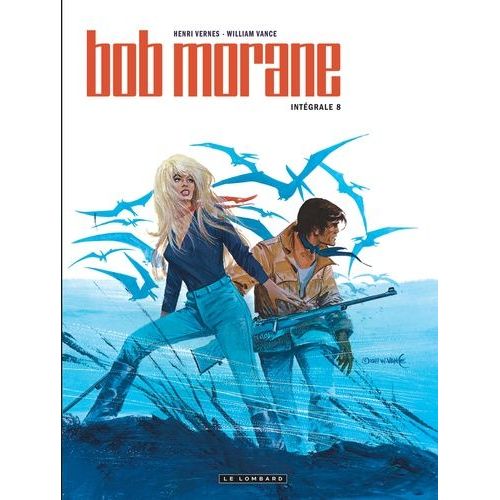 Bob Morane L'intégrale Tome 8 - L'oeil Du Samouraï - Panne Sèche À Serado - Les Géant De Mu - Le Temple Des Dinosaures - Les Sortilèges De L'ombre Jaune