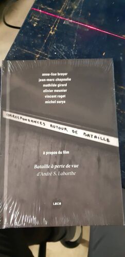 Correspondances Autour De Bataille - A Propos De "Bataille À Perte De Vue", D'andré S. Labarthe