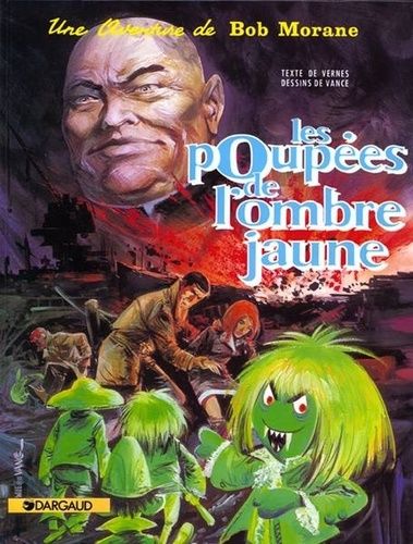 Bob Morane Tome 5 - Les Poupées De L'ombre Jaune