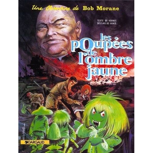 Bob Morane Tome 5 - Les Poupées De L'ombre Jaune
