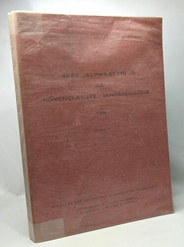 Index Alphabétique De Nomenclature Minéralogique 1968 - Bureau De Recherche Géologique Et Minières