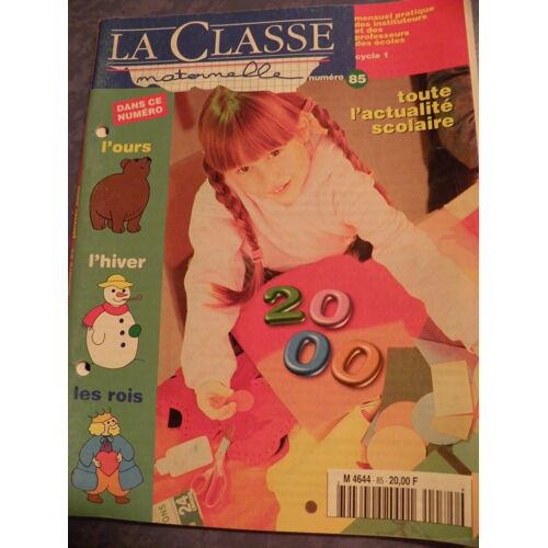 La Classe Maternelle  N° 85 : L'ours, L'hiver, Les Rois