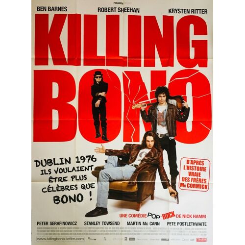 Killing Bono - Affiche Originale De Cinéma - Format 120x160 Cm - Un Film De Nick Hamm Avec Ben Barnes, Robert Sheehan, Pete Postlethwaite, Krysten Ritter, Ralph Brown - Année 2011