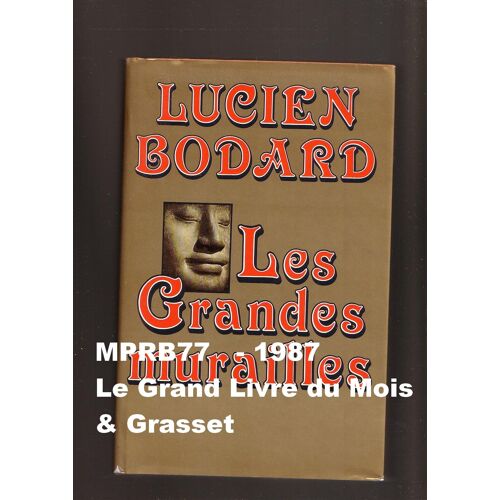 Les Grandes Murailles Les Grandes Murailles