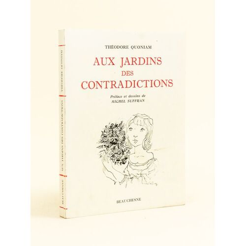 Aux Jardins Des Contradictions [ Livre Dédicacé Par L'auteur ]