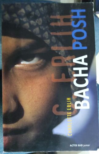 Bacha Posh De Charlotte Erlih