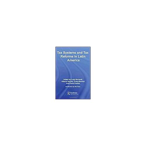 Tax Systems And Tax Reforms In Latin America