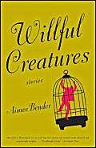 Willful Creatures