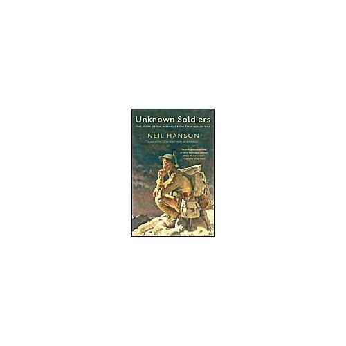 Unknown Soldiers: The Story Of The Missing Of The First World War