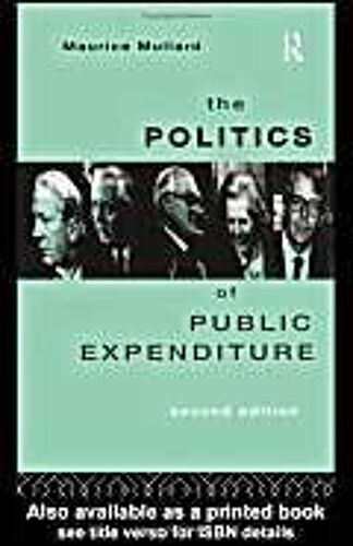 The Politics Of Public Expenditure