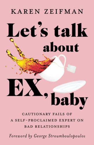 Let's Talk About Ex, Baby