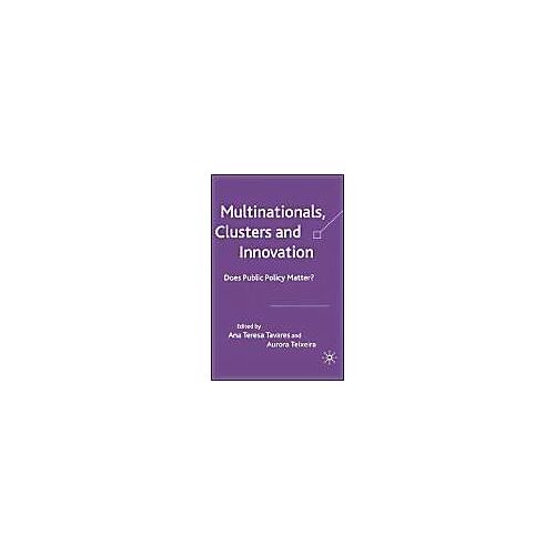 Multinationals, Clusters And Innovation