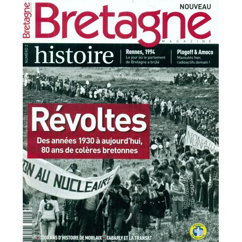 Bretagne Magazine Histoire N° 2 - La Bretagne En Colère