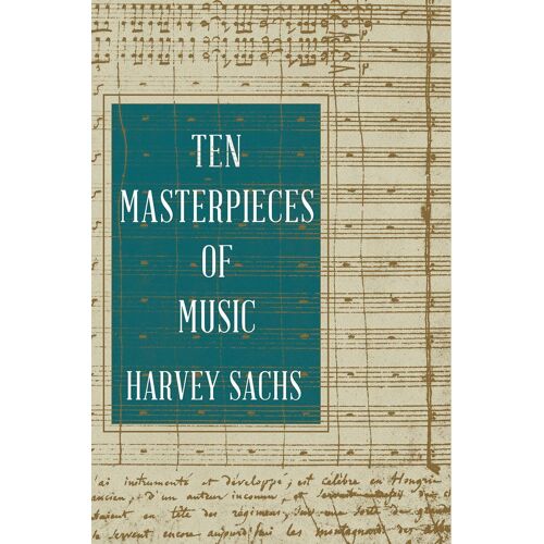 Ten Masterpieces Of Music