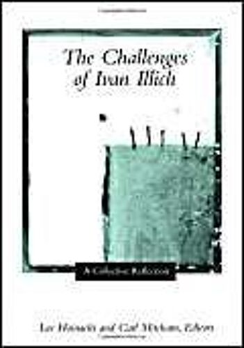 The Challenges Of Ivan Illich