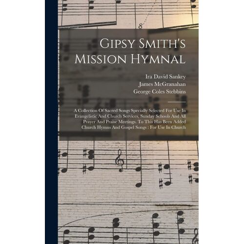 Gipsy Smith's Mission Hymnal