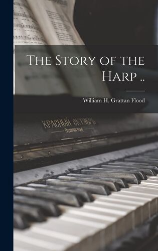 The Story Of The Harp ..