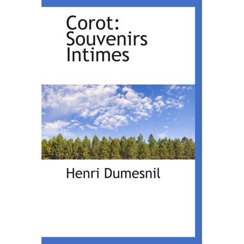 Corot: Souvenirs Intimes
