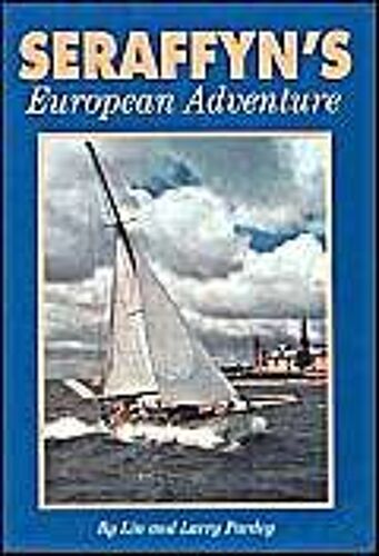 Seraffyn's European Adventure