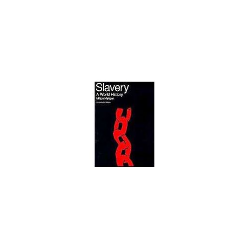 Slavery : A World History