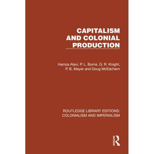 Capitalism And Colonial Production