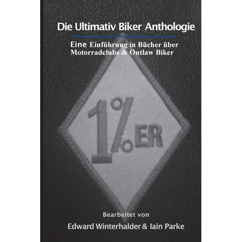 Die Ultimativ Biker Anthologie