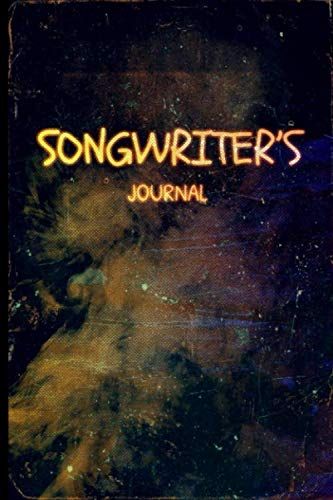 Songwriter¿S Journal: "Notebook For Musicians, Write Lyrics And Notes Of Music" Customized Design (Retro Vintage Edition)