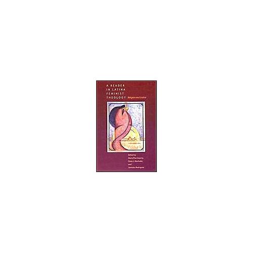 A Reader In Latina Feminist Theology