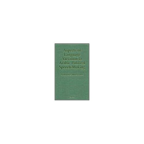 Aspects Of Language Variation In Arabic Political Speech-Making