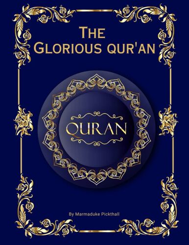 The Glorious Qur'an (Annotated): English Translation Of The Holy Koran