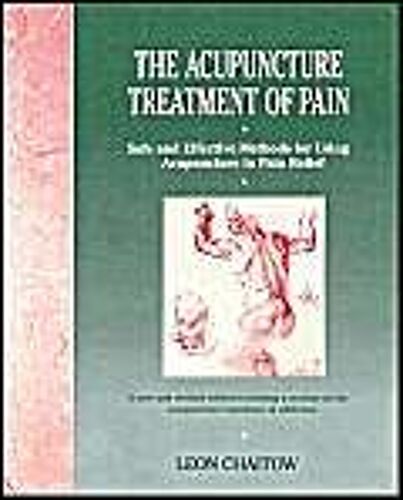 The Acupuncture Treatment Of Pain