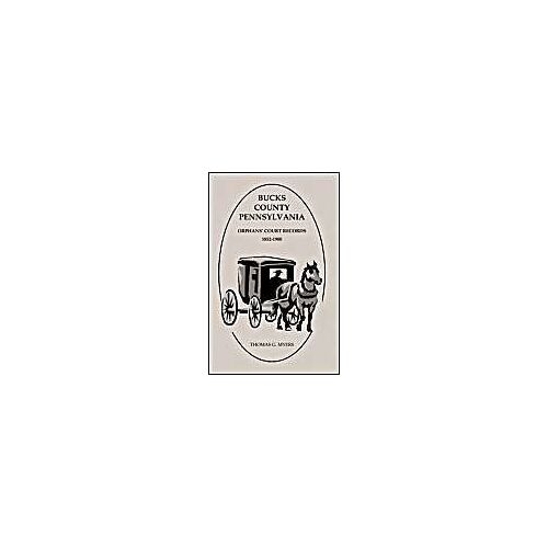Bucks County, Pennsylvania Orphans' Court Records