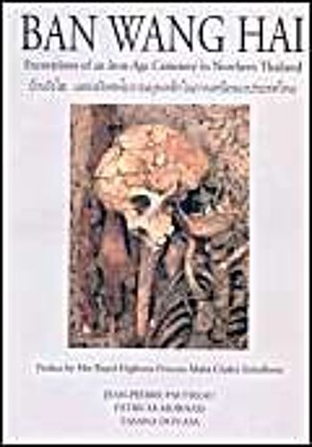 Ban Wang Hai: Excavations Of An Iron-Age Cemetery In Northern Thailand