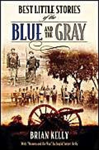 Best Little Stories Of The Blue And Gray