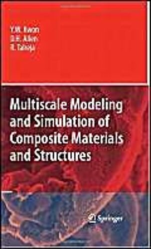 Multiscale Modeling And Simulation Of Composite Materials And Structures