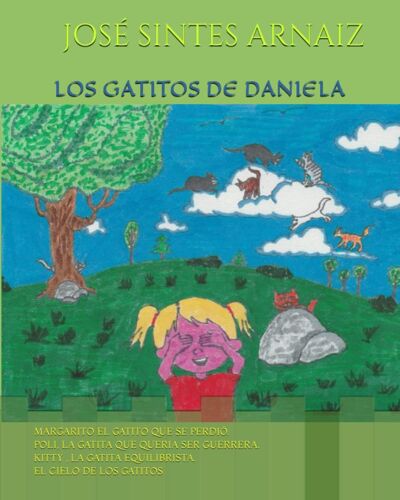 Los Gatitos De Daniela (Spanish Edition)