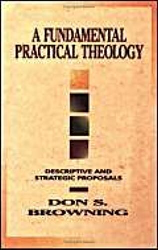 A Fundamental Practical Theology