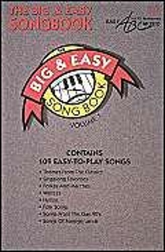 Big And Easy Songbook: Easy Electronic Keyboard Music Vol. 44 (Big & Easy Songbook)