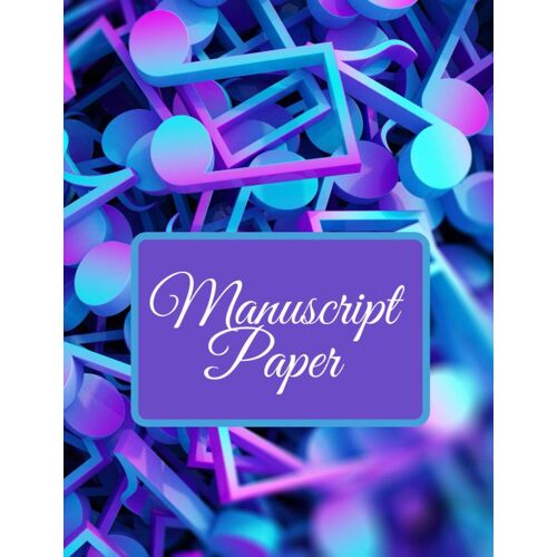 Manuscript Paper: 100 Pages