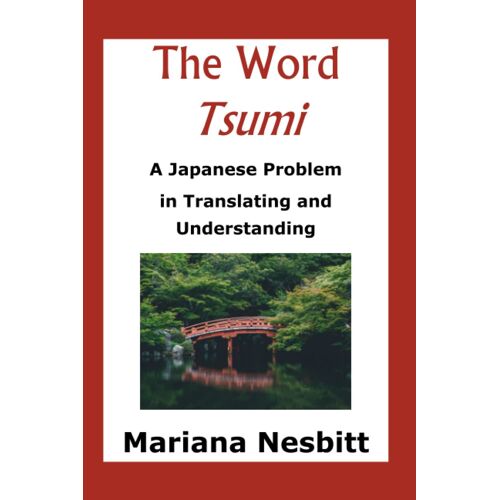 The Word 'tsumi': A Japanese Problem In Translating And Understanding