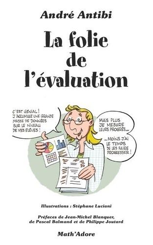 La Folie De L'évaluation
