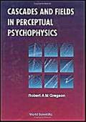 Cascades & Fields In Perceptual...